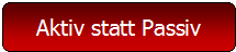 button2-aktiv-statt-passiv
